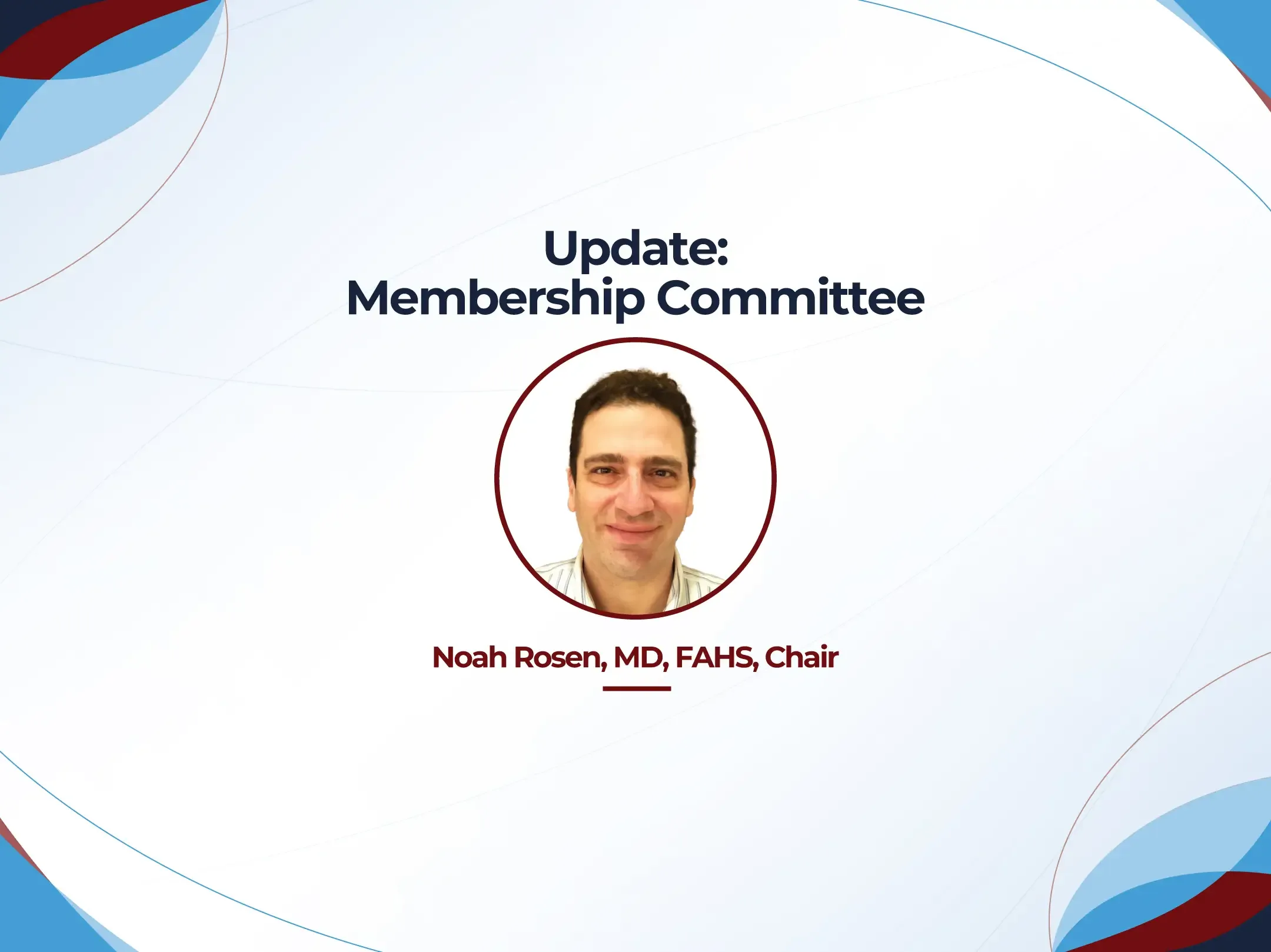 Update from the AHS Membership Committee