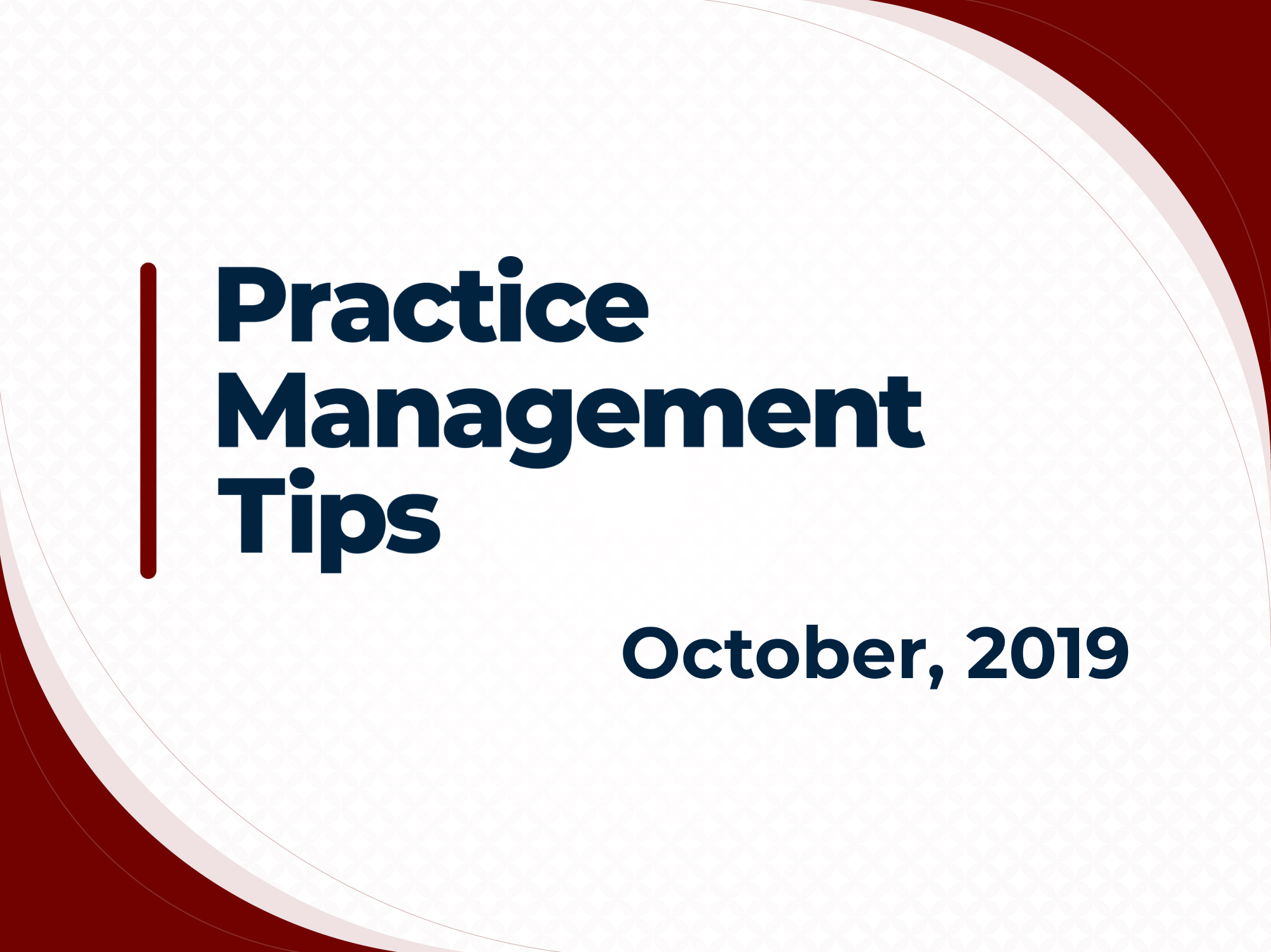 AHS Practice Management Tips October 2019