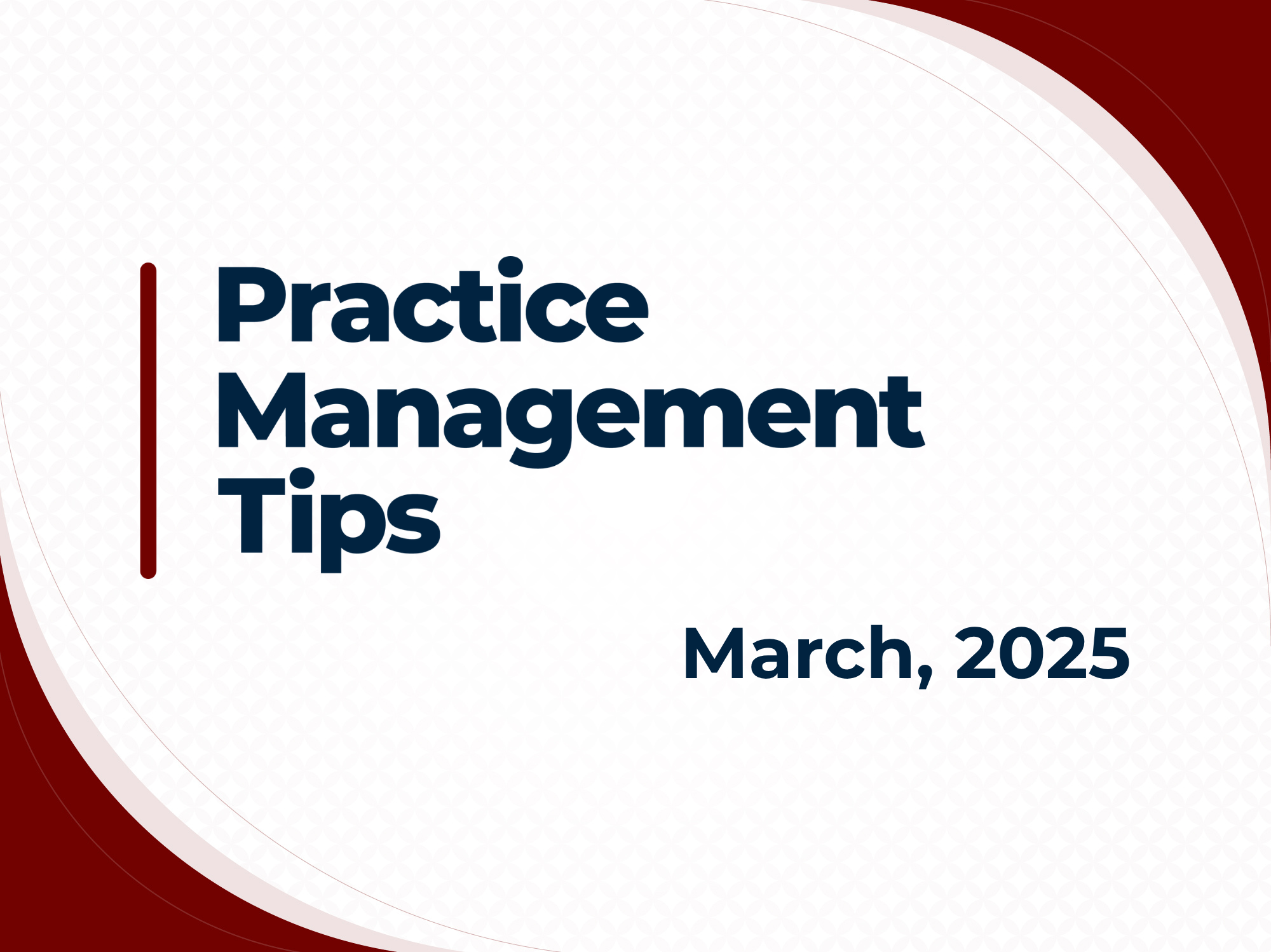 AHS Practice Management Tip March 2025