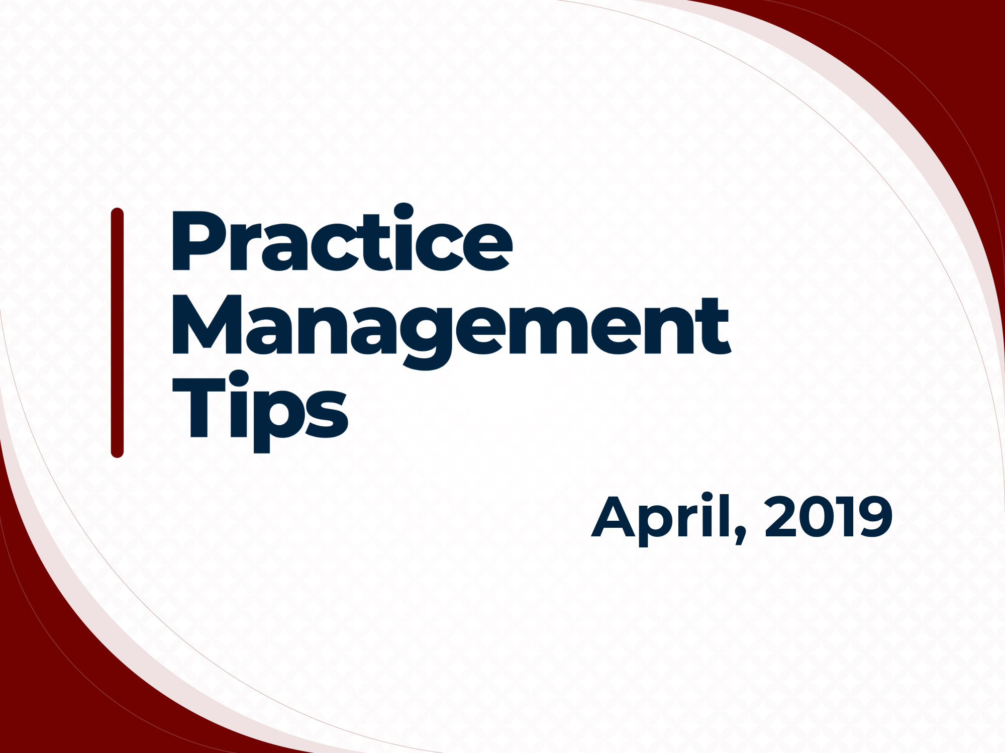 AHS Practice Management Tips April 2019